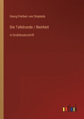 Tafelrunde / Reinheit