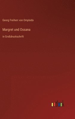 Margret und Ossana