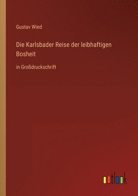 Karlsbader Reise der leibhaftigen Bosheit