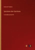 bokomslag Spitzbube über Spitzbube