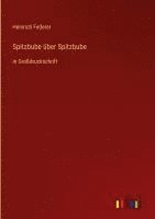 bokomslag Spitzbube über Spitzbube