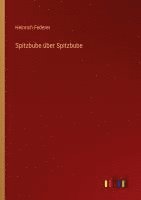 bokomslag Spitzbube über Spitzbube