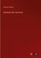 bokomslag Spitzbube über Spitzbube