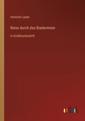 Reise durch das Biedermeier 1