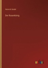 bokomslag Rosenkönig