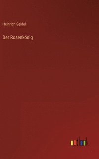 bokomslag Rosenkönig
