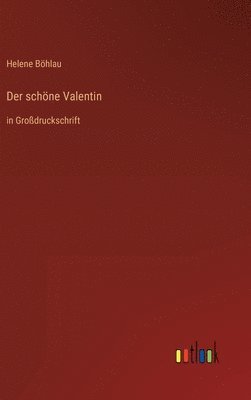schöne Valentin
