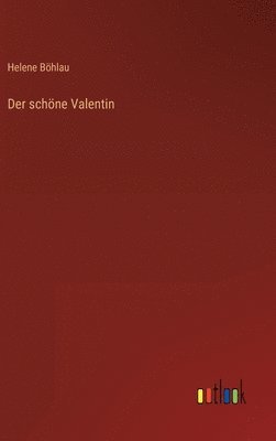 schöne Valentin