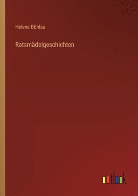 bokomslag Ratsmädelgeschichten