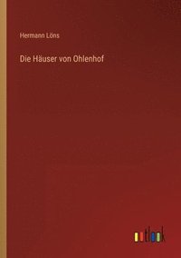 bokomslag Die Hauser von Ohlenhof