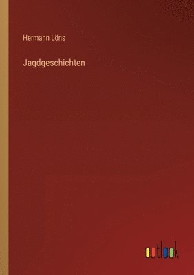 Jagdgeschichten 1