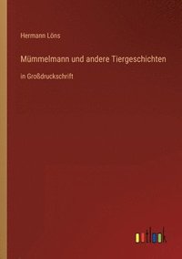 bokomslag Mümmelmann und andere Tiergeschichten