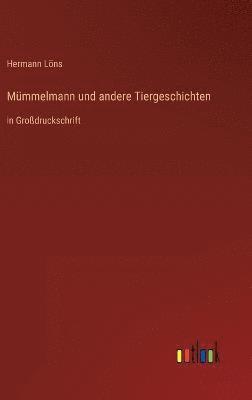 Mümmelmann und andere Tiergeschichten