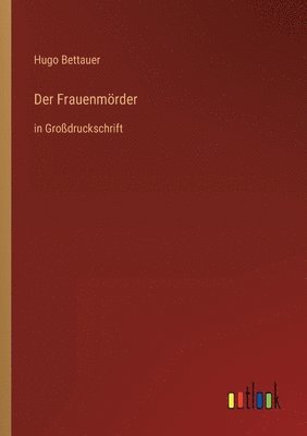 Hugo Bettauer - Frauenmörder, Häftad