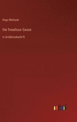 freudlose Gasse