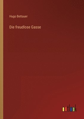 Hugo Bettauer - freudlose Gasse, Häftad