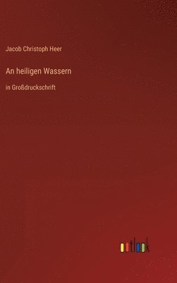 heiligen Wassern
