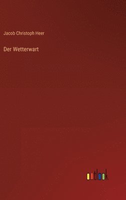 bokomslag Der Wetterwart