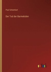 bokomslag Der Tod der Barmekiden