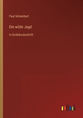 Die wilde Jagd 1