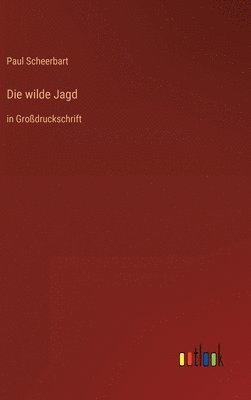 Die wilde Jagd 1