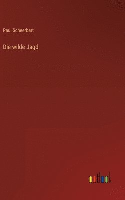 Die wilde Jagd 1