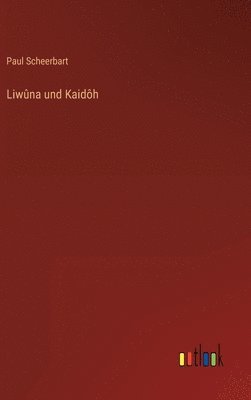 Liwûna und Kaidôh