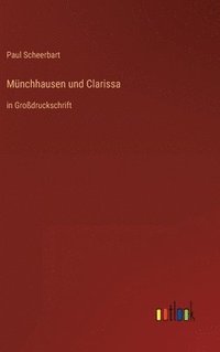 bokomslag Mnchhausen und Clarissa