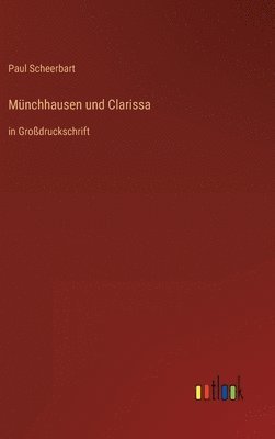 bokomslag Mnchhausen und Clarissa