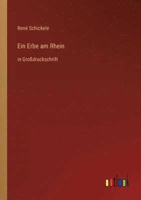 Ein Erbe am Rhein 1