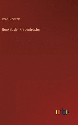 Benkal, der Frauentrster 1