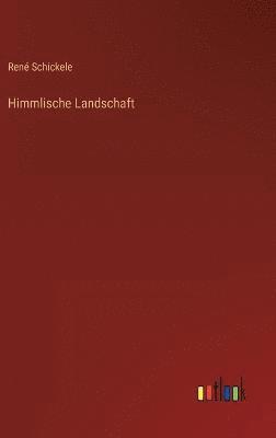Himmlische Landschaft