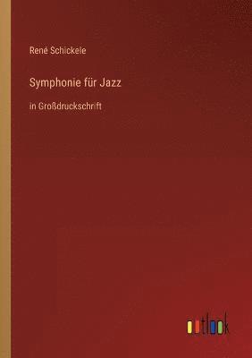 Symphonie fur Jazz 1