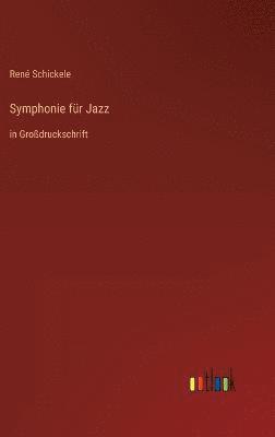 bokomslag Symphonie fr Jazz