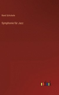 bokomslag Symphonie fr Jazz