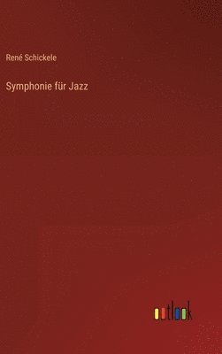 bokomslag Symphonie fr Jazz