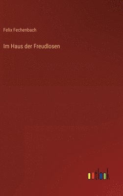 bokomslag Im Haus der Freudlosen