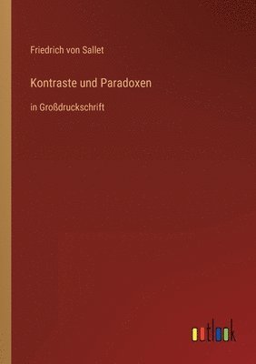 Kontraste und Paradoxen 1