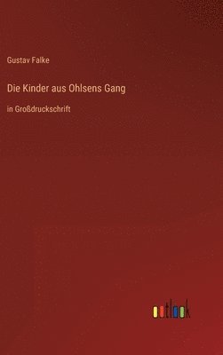 bokomslag Die Kinder aus Ohlsens Gang