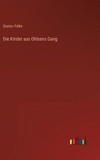 bokomslag Die Kinder aus Ohlsens Gang