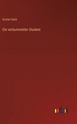 Ein verbummelter Student 1