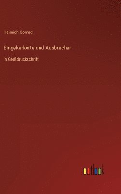 Eingekerkerte und Ausbrecher 1