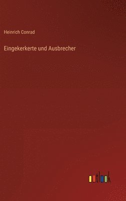 Eingekerkerte und Ausbrecher