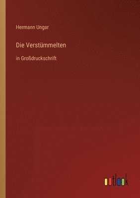 Die Verstummelten 1