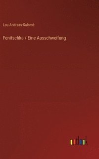 bokomslag Fenitschka / Eine Ausschweifung
