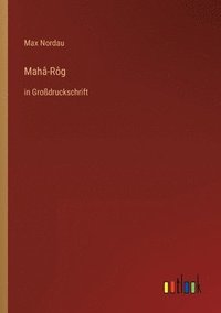 bokomslag Mahâ-Rôg