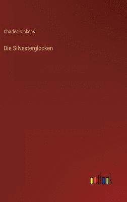 bokomslag Silvesterglocken