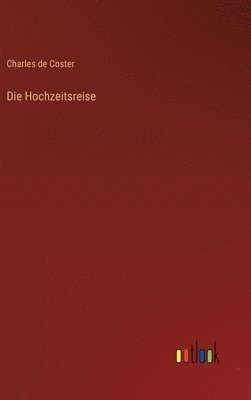 Die Hochzeitsreise 1