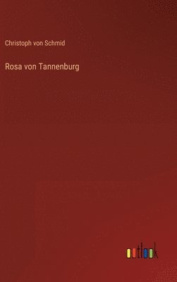 bokomslag Rosa von Tannenburg