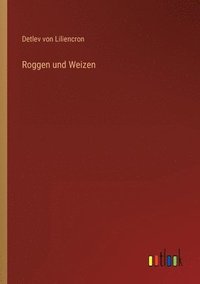 bokomslag Roggen und Weizen